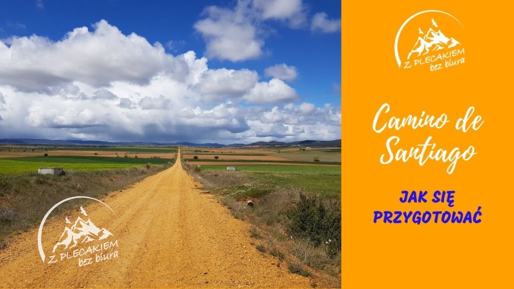 Camino de Santiago - jak się przygotować